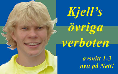 Kjell's &Ouml;vriga Verboten 2008