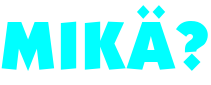Mikä