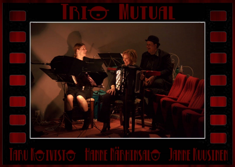 Trio Mutual - mykkäelokuvasäestyksiä
              vuodesta 2000